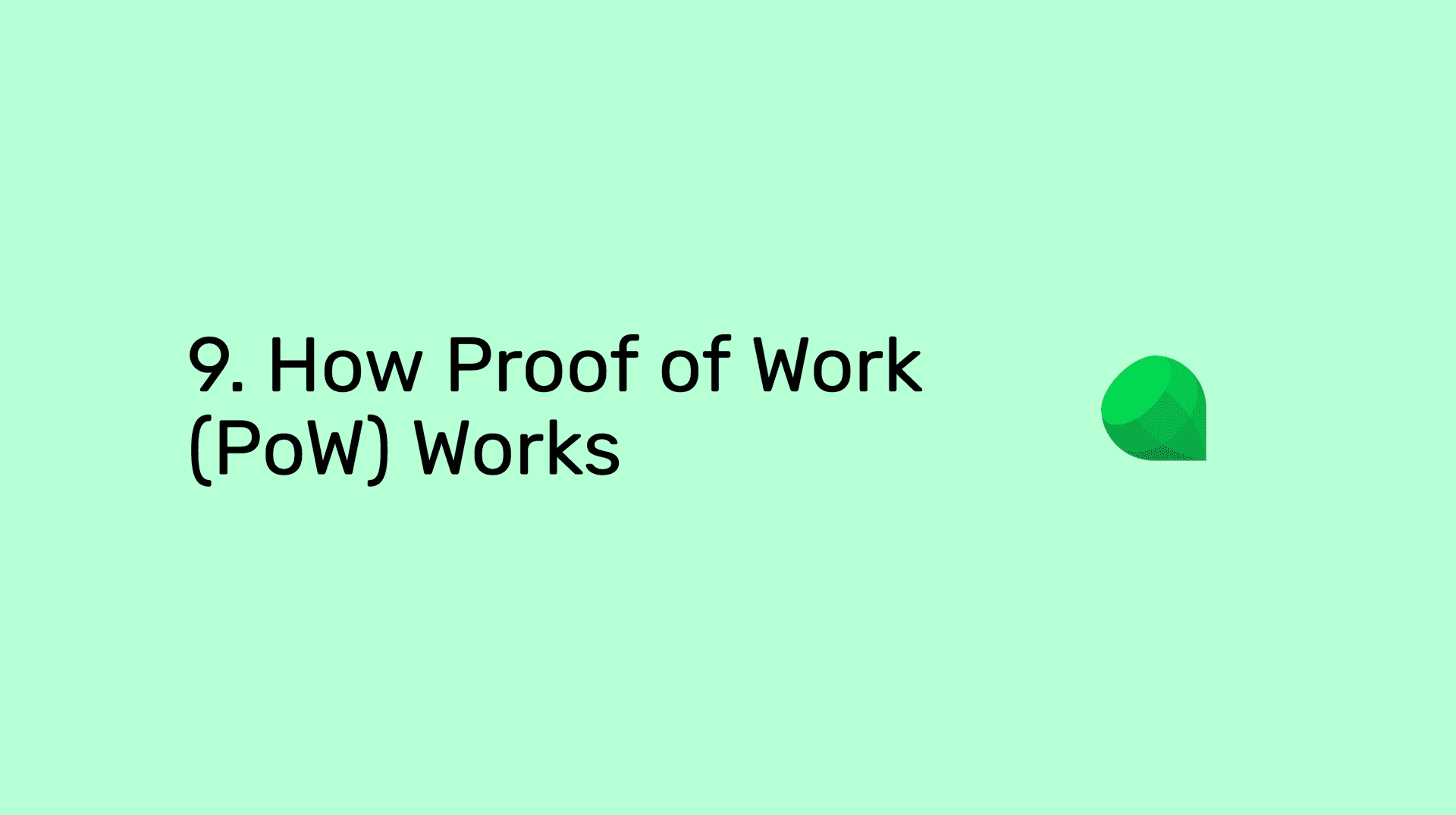 Image for Emerald Blockchain Course: 9. How Proof of Work (PoW) Works